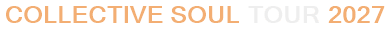 Collective Soul Tour 2027